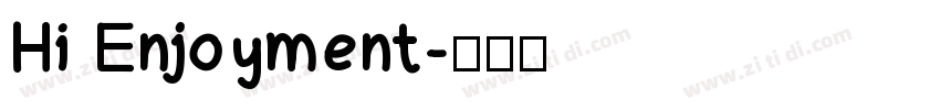 Hi Enjoyment字体转换